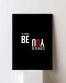 Be Strong. Be You. Be Fearless – Motivational Wall Hanging